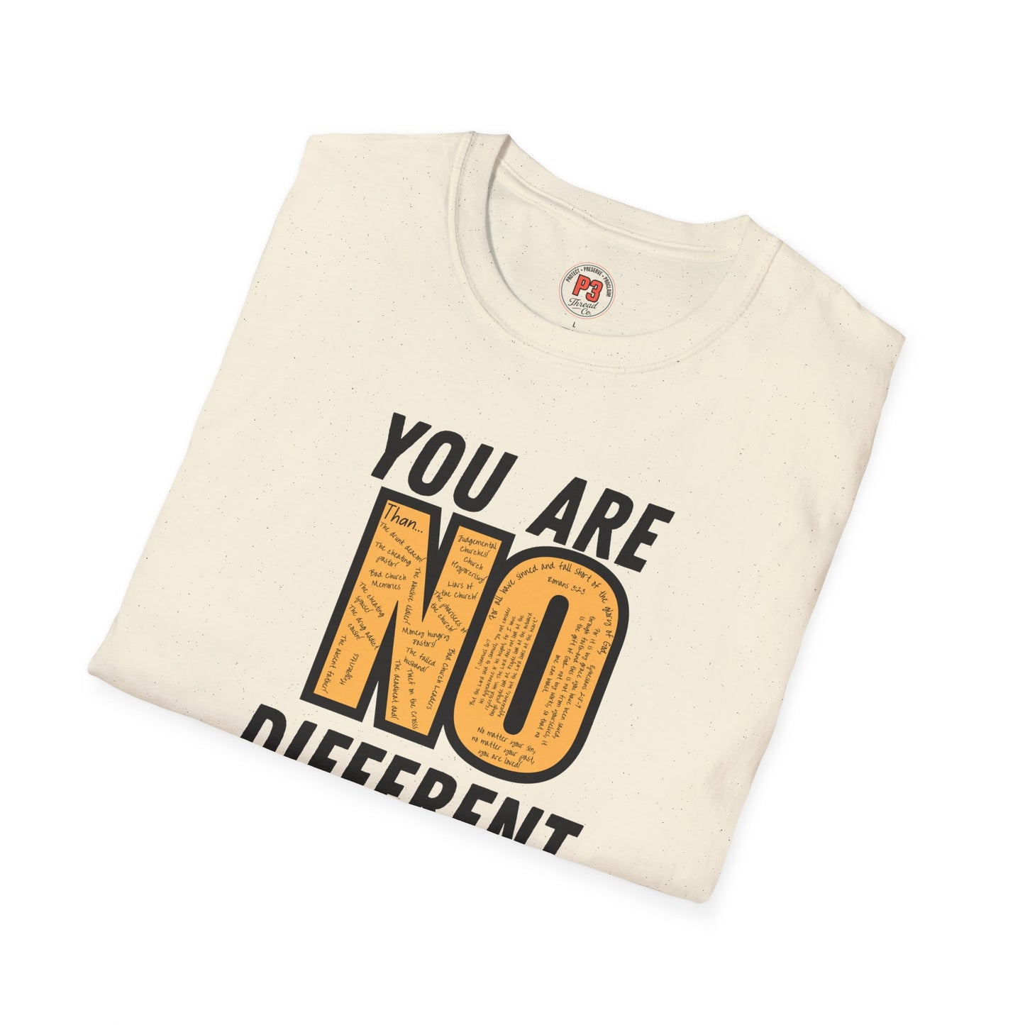 You Are No Different Tee