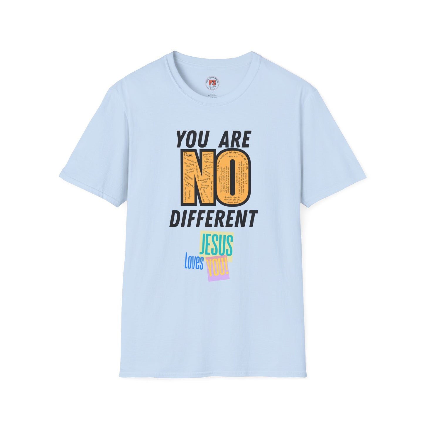 You Are No Different Tee