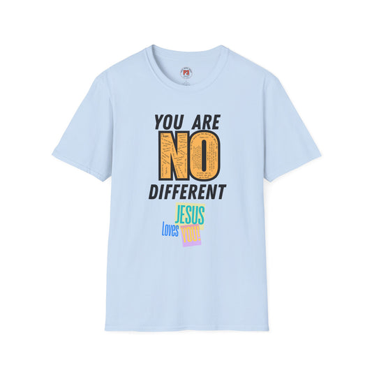 You Are No Different Tee