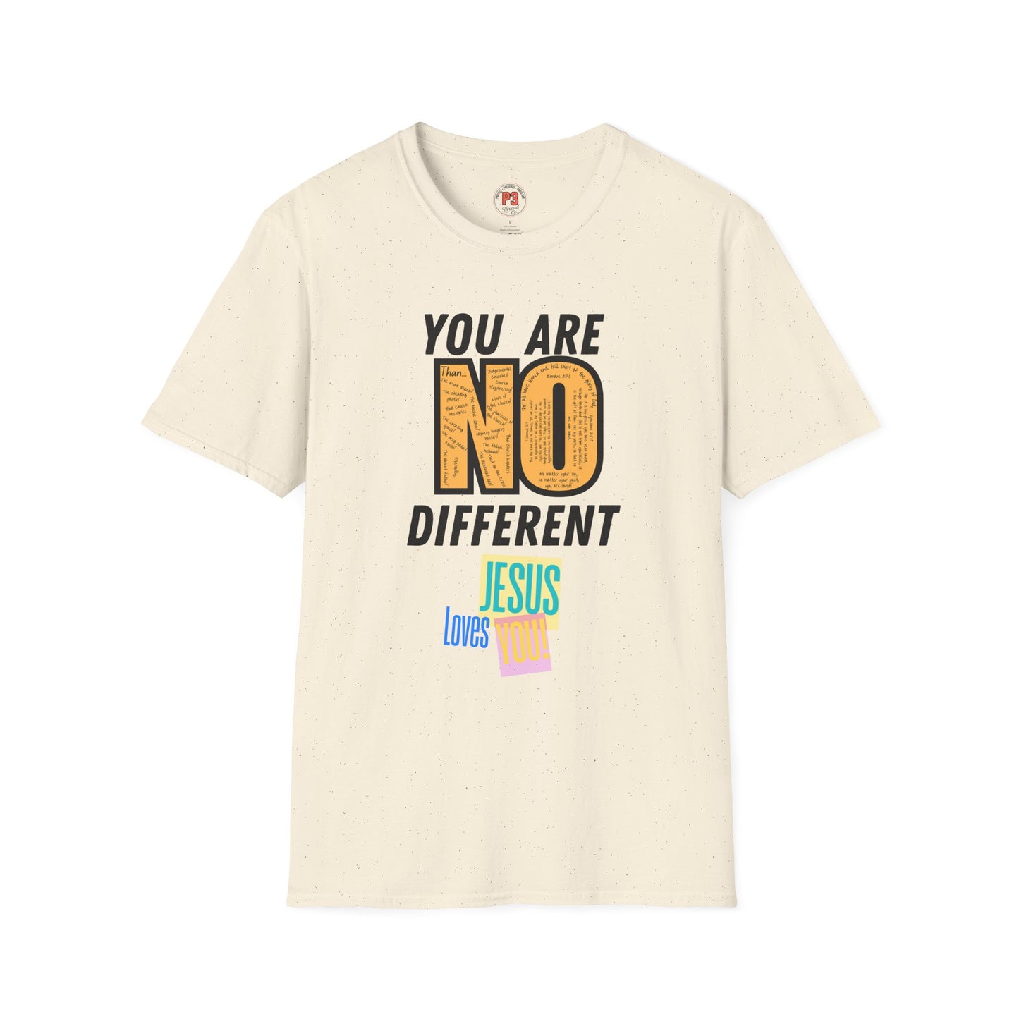 You Are No Different Tee