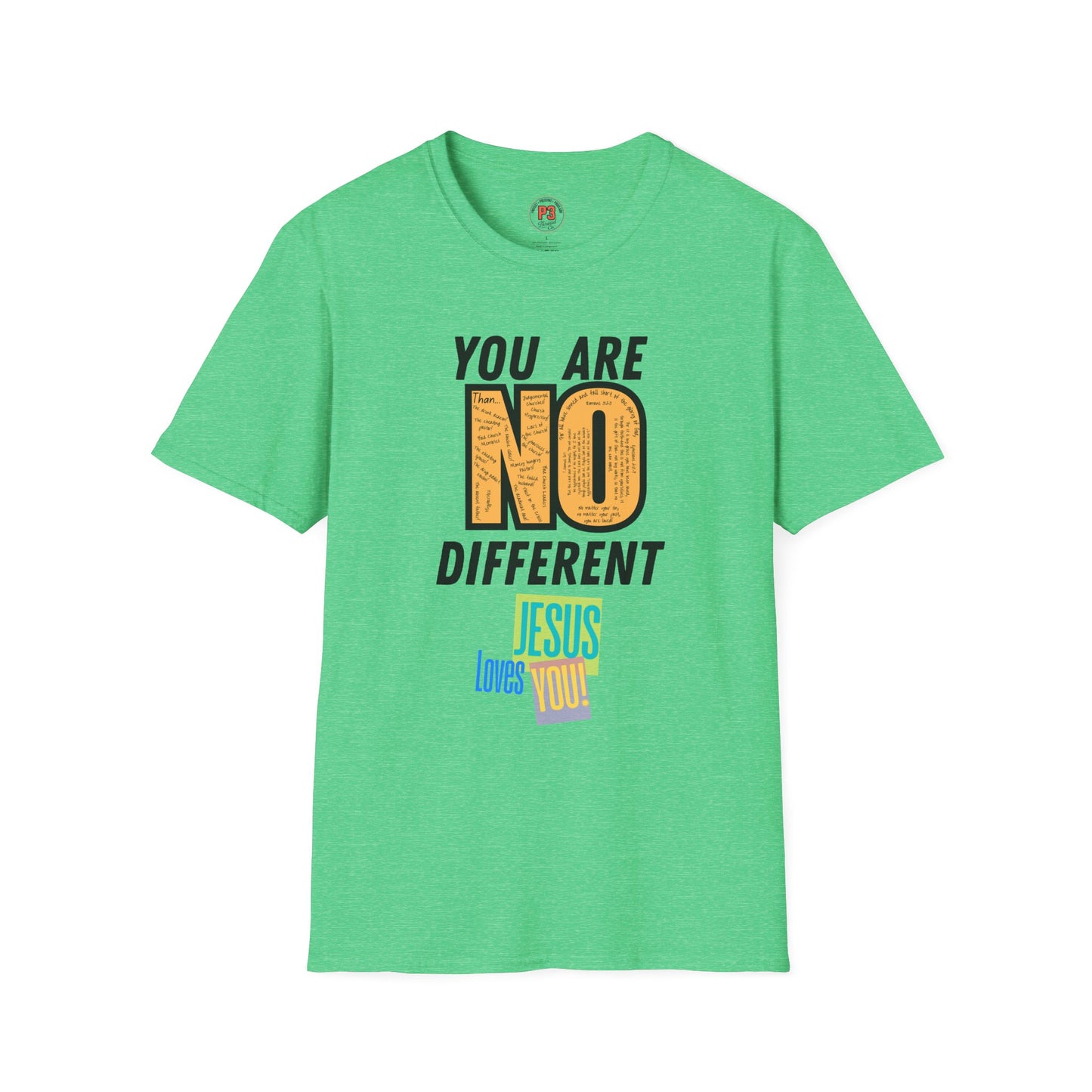 You Are No Different Tee